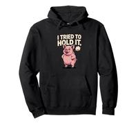 J'Ai essayé de Le Tenir, Blague Amusante sur Le Cochon Qui pète Sweat à Capuche
