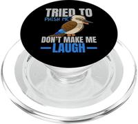 J'Ai essayé de m'hameçonner, ne me Fais Pas Rire, Amoureux des Oiseaux, Kookaburra PopSockets PopGrip pour MagSafe