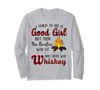 J'Ai essayé d'être Une Bonne Fille, mais Ensuite Le Bonfire Whisky Manche Longue