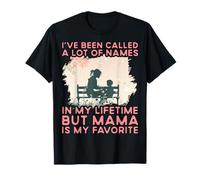 J'ai été appelé beaucoup de noms dans ma vie, mais maman est T-Shirt