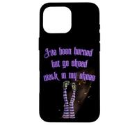 J'Ai été brûlée, mais Vas-y, Mets-toi à ma Place, Burning Witch Coque pour iPhone 16 Pro Max