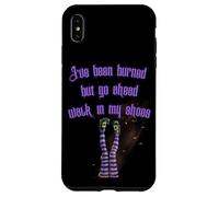 J'Ai été brûlée, mais Vas-y, Mets-toi à ma Place, Burning Witch Coque pour iPhone XS Max