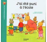 J'ai été puni à l'école