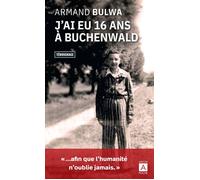 J'ai eu 16 ans à Buchenwald - Armand Bulwa - Archipoche - Poche - Essai