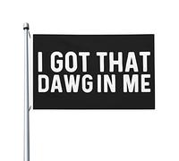 J'ai eu ce Dawg en moi drapeau Double face drapeau populaire bannière extérieure pour l'extérieur 3x5 pieds, j'ai eu ce Dawg en moi tapisserie pour le bureau