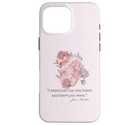 J'Ai EXAMINÉ Mon Propre CŒUR ET TU ÉTAIS LÀ Austen Emma Meme Coque pour iPhone 16 Pro Max