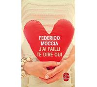 J'ai Failli Te Dire Oui