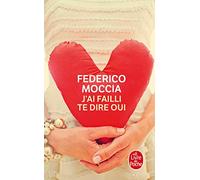 J'ai failli te dire oui