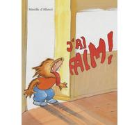 J'ai faim !