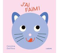 J'ai faim - Caroline Dall'Ava - L'agrume - cartonné - Album jeunesse