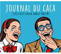 J'ai Fait Caca Chez Toi: Un Journal Hilarant Dans Lequel Vos Invités Peuvent Juger De Leur Passage Dans Vos Toilettes | Idée de cadeau pour les amis