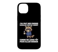 J'Ai Fait des Choses horribles pour de l'argent comme me Coque pour iPhone 14 Plus