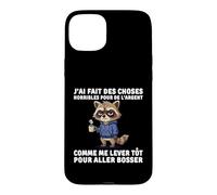 J'Ai Fait des Choses horribles pour de l'argent comme me Coque pour iPhone 15 Plus