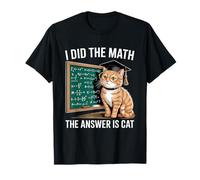J'Ai Fait des mathématiques, la réponse est Cat Mathematics Funny Cat Lover T-Shirt