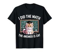 J'Ai Fait des mathématiques, la réponse est Cat Mathematics Funny Cat Lover T-Shirt