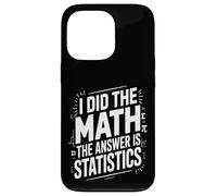 J'Ai Fait Les statistiques mathématiques Funny Data Coque pour iPhone 13 Pro