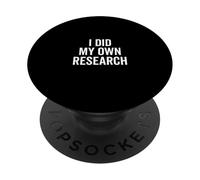J'Ai Fait Mes Propres recherches sur de drôles de théories du Complot PopSockets PopGrip Adhésif