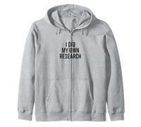 J'Ai Fait Mes Propres recherches sur de drôles de théories du Complot Sweat à Capuche