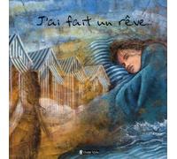 J'ai Fait Un Rêve - (1 Cd Audio)