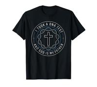 J'Ai Fait Un Test ADN et Dieu est Mon père T-Shirt
