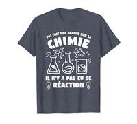 J'Ai Fait Une Blague sur La Chimie T-Shirt, Homme, Bleu Chiné, L
