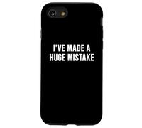 J'Ai Fait Une énorme Erreur Coque pour iPhone SE (2020) / 7/8