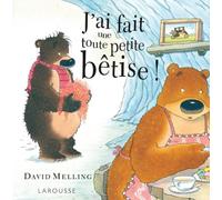 J'ai fait une toute petite bêtise !