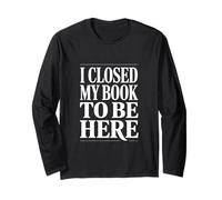 J'Ai fermé Mon Livre Funny Saying Sarcastic Reader Manche Longue