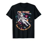 J'ai fini le temps de quitter cette planète : misanthrope et antisocial T-Shirt