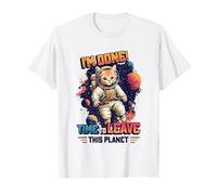 J'ai fini le temps de quitter cette planète : misanthrope et antisocial T-Shirt
