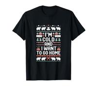 J'Ai Froid et Je Veux rentrer à la Maison Noël drôle T-Shirt