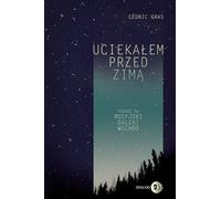 J'ai fui avant l'hiver - Cédric Gras (Buch auf Polnisch)