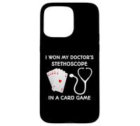 J'Ai gagné Le stéthoscope de Mon médecin dans Un Jeu de Cartes Coque pour iPhone 15 Pro Max