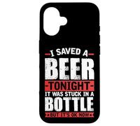 J'Ai gardé Une bière ce Soir, Elle était coincée dans Une Bouteille Coque pour iPhone 16
