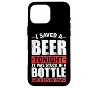 J'Ai gardé Une bière ce Soir, Elle était coincée dans Une Bouteille Coque pour iPhone 16 Pro Max