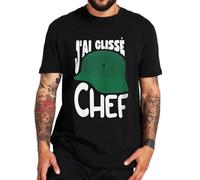 J'Ai Glisse Chef T Shirt Funny French Film Quotes Fans Art Tee Tops 100% Cotton Casual T-Shirts Size Black XXL