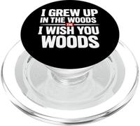 J'Ai grandi dans Les Bois Je Te Souhaite des Bois PopSockets PopGrip pour MagSafe