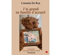 J'ai grandi en famille d'accueil