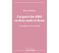 J'ai guéri du SIBO en deux mois et demi