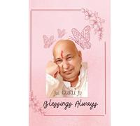 Jai Guruji: My diary of everyday miracles to create the life I desire