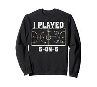 J'Ai joué au Basket 6 Contre 6 Sweatshirt