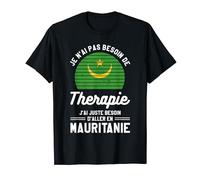 J'ai Juste Besoin D'aller En Mauritanie Vacances Mauricien T-Shirt