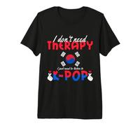 J'Ai Juste Besoin d'écouter K-Pop Pop coréenne K Pop T-Shirt Haut de Gamme