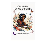 J'ai juste envie d'écrire
