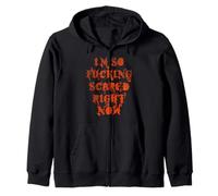 J'Ai Juste Une Peur si Putain Sweat à Capuche