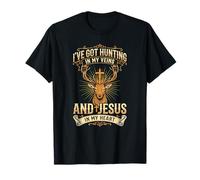 J'Ai la Chasse dans Mes veines et Jésus dans Mon cœur T-Shirt