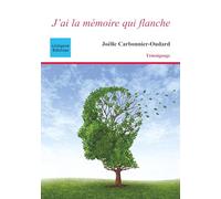 J'ai la mémoire qui flanche