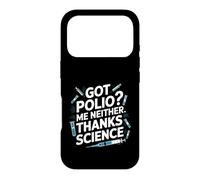 J'Ai la polio, Moi Non Plus, grâce à Science Pro Vaccine Awareness Coque pour iPhone 17 Pro