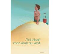J'ai laissé mon âme au vent