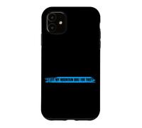 J'Ai laissé Mon VTT pour ce vélo de VTT drôle Coque pour iPhone 11